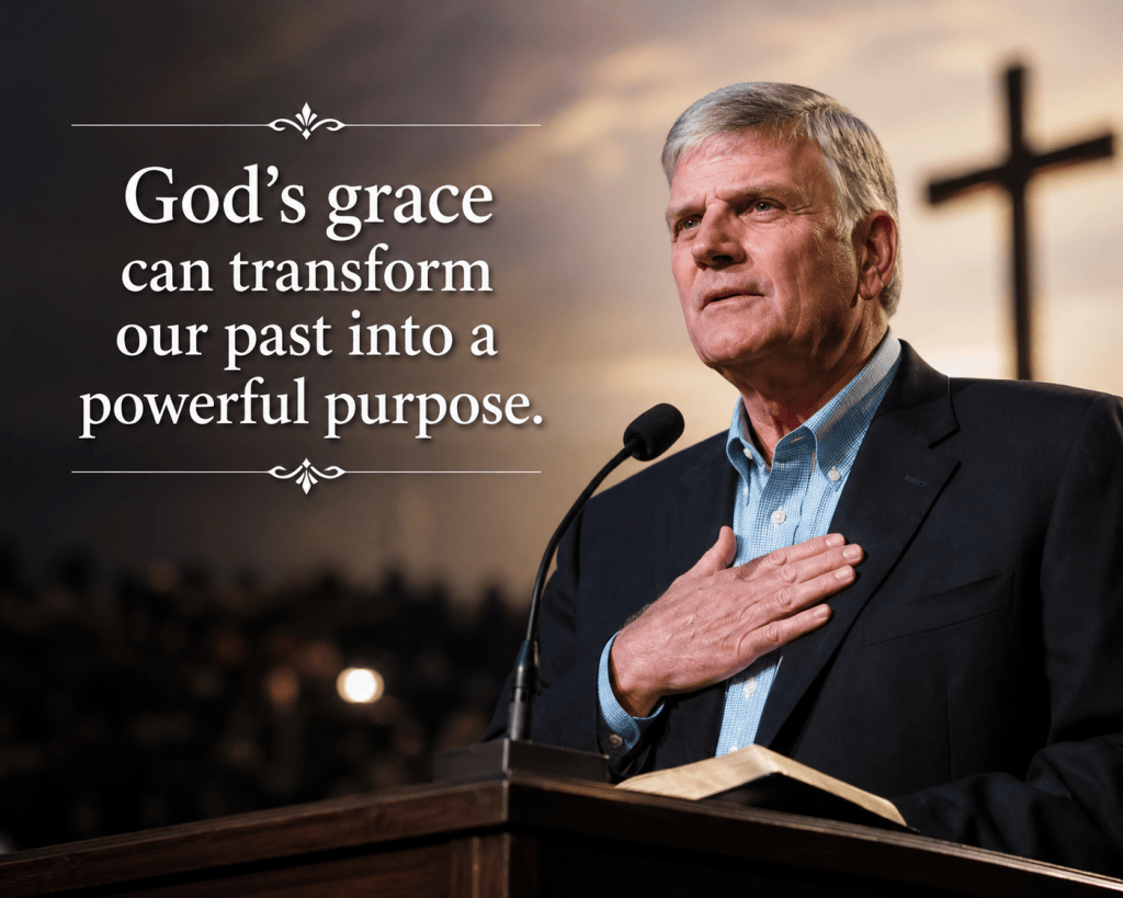 फ्रैंकलिन ग्राहम (Franklin Graham): परमेश्वर के बदलने वाले अनुग्रह से पुनर्स्थापित